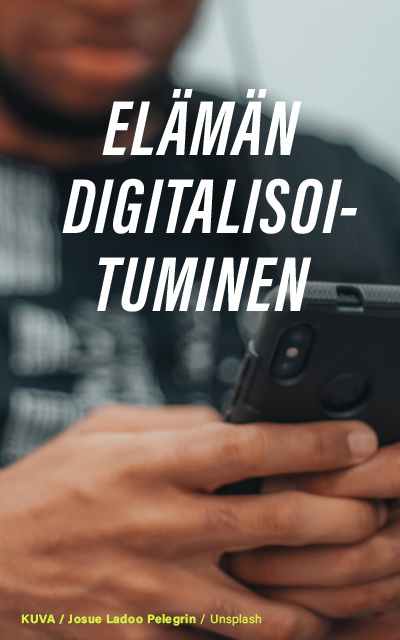 Henkilö pitelee matkapuhelinta ja teksti: "Elämän digitalisoituminen". Spring-ideakilpailu.