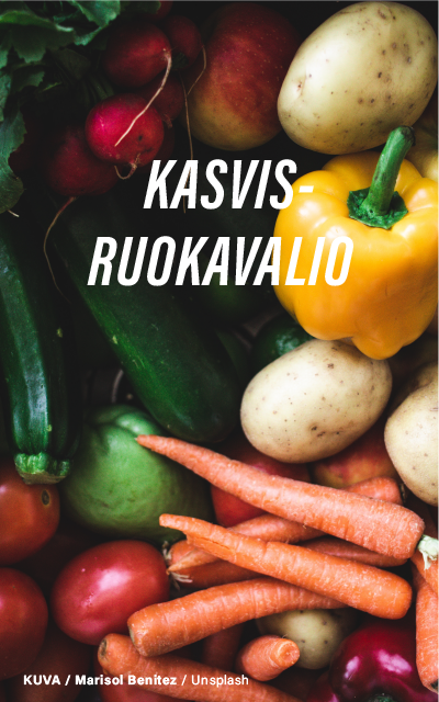 Värikkäitä kasviksia ja teksti: "Kasvisruokavalio". Spring-ideakilpailu.