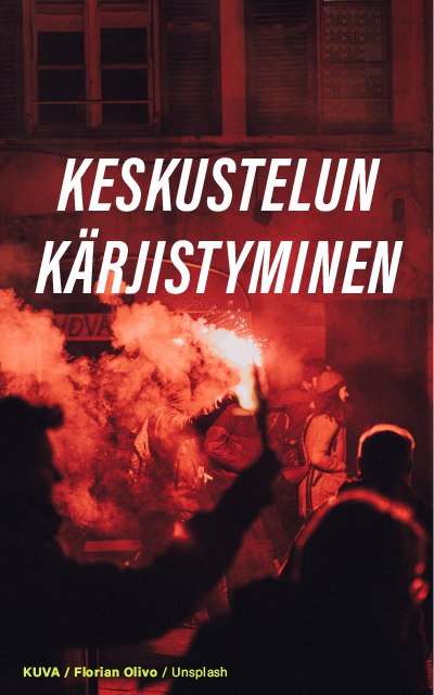 Mielenosoitus ja teksti: "Keskustelun kärjistyminen". Spring-ideakilpailu.